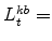  L^{kb}_{t}=
