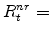  R^{nr}_{t}=