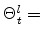  \Theta^{l}_{t}=