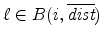  \ell\in B(i,\overline{\emph{dist}})
