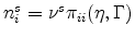  n_{i} ^{s}=\nu^{s}\pi_{ii}(\eta,\Gamma)