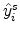  \hat{y}_{i}^{s}