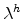  \lambda^{h}
