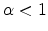  \alpha<1