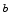  ^{b}