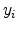  y_{i}