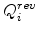 \displaystyle Q_{i}^{rev}