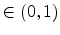 \in (0,1)