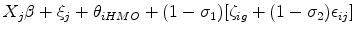 \displaystyle X_j \beta + \xi_j + \theta_{iHMO} + (1 - \sigma_1)[\zeta_{ig} + (1 - \sigma_2) \epsilon_{ij}]