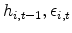  h_{i,t-1}, \epsilon_{i,t}