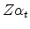 \displaystyle \boldmath {Z \alpha_{t}}