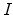  I