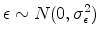  \epsilon\sim N(0,\sigma_{\epsilon}^2)