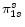  \pi_{1s}^{s}