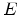  E
