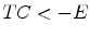  TC < -E