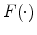  F(\cdot)