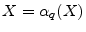  X=\ensuremath{\alpha_q(X)}