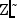 \tilde\ensuremath{Z}