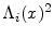  \ensuremath{\Lambda_{i}}(x)^2