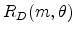  R_{D}(m,\theta )