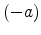  (-a)