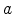  % a