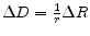 \Delta D=\frac{1}{r}\Delta R