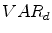  VAR_{d}