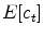  E[c_{t}]