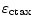  \varepsilon_{\mathrm{ctax}} 