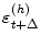 \displaystyle {\varepsilon _{t+\Delta }^{(h)}}