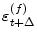 \displaystyle {\varepsilon _{t+\Delta }^{(f)}}