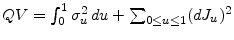  QV = \int_0^1\sigma^2_u\,du + \sum_{0\le u\le 1}(dJ_u)^2