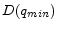  D(q_{min})