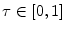  \tau\in\left[ 0,1\right] 