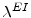  \lambda^{EI}