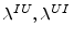  \lambda^{IU},\lambda^{UI}\,