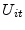  U_{it}