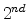  2^{nd}