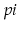  pi