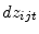  dz_{ijt} 