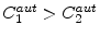  C_{1}^{aut}>C_{2}^{aut}