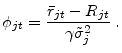 \displaystyle \phi _{jt}=\frac{\bar{r}_{jt}-R_{jt}}{\gamma \tilde{\sigma}_{j}^{2}} \;.