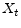  X_{t}
