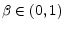 \beta\in(0,1)