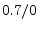  0.7/0