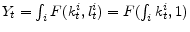  Y_{t}=\int_{i}F(k_{t}^{i},l_{t}^{i})=F(\int_{i}k_{t}^{i},1)