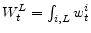  W_{t}^L=\int_{i, L}w_{t}^{i}