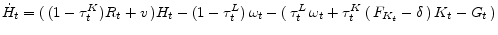 \displaystyle \dot{H}_{t}=(\,(1-\tau^K_t)R_{t}+v\,)H_{t}-(1-\tau_t^{L})\,\omega _{t}-(\,\tau^L_t\, \omega_t+\tau^K_t \,(\,F_{K_t}-\delta\,)\, K_t-G_t\,)
